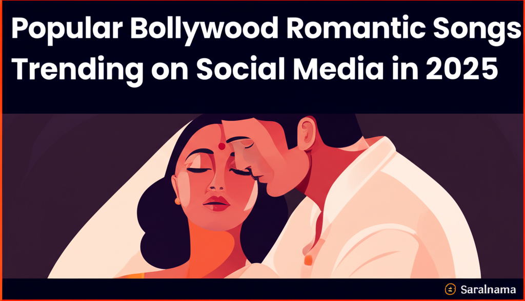 Popular Bollywood Romantic Songs Trending on Social Media in 2025