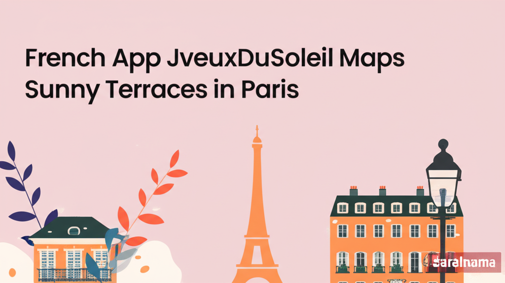 French App JveuxDuSoleil Maps Sunny Terraces in Paris