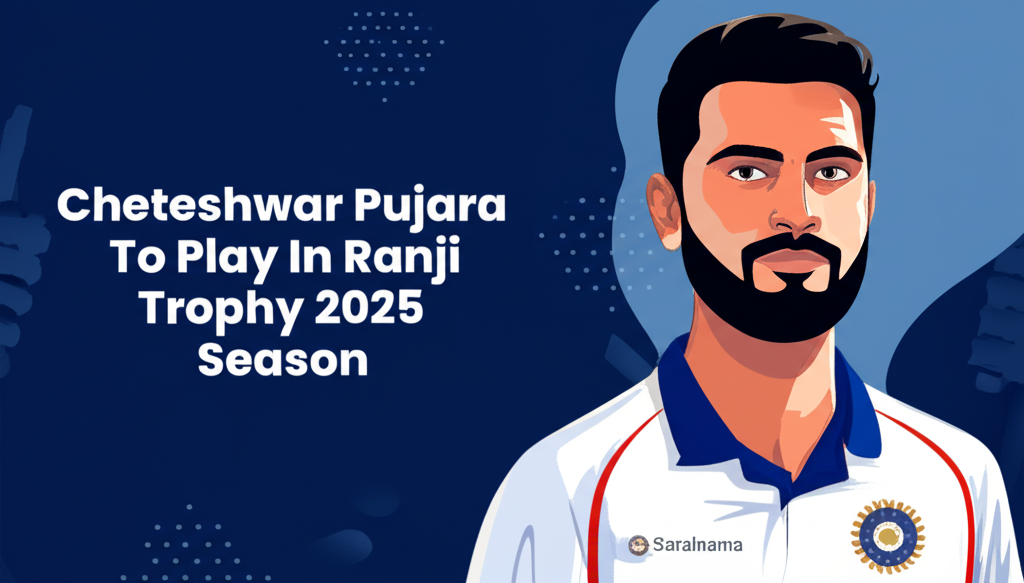 Cheteshwar Pujara To Play In Ranji Trophy 2025 Season