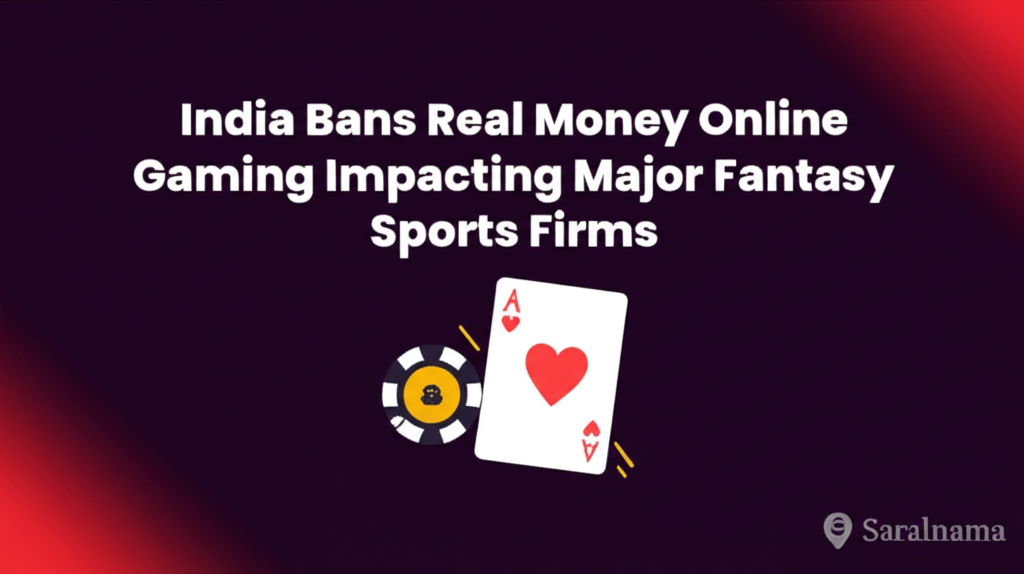 India Bans Real Money Online Gaming Impacting Major Fantasy Sports Firms