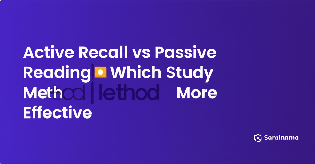 Active Recall vs Passive Reading: Which Study Method Is More Effective