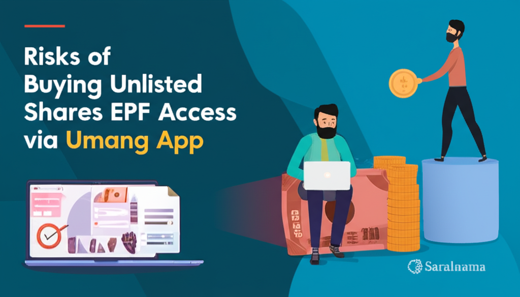 Risks of Buying Unlisted Shares and EPF Access via Umang App