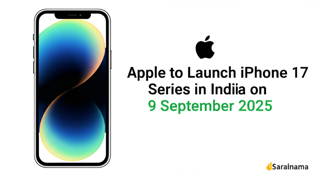 Apple to Launch iPhone 17 Series in India on 9 September 2025