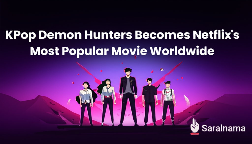 KPop Demon Hunters Becomes Netflix’s Most Popular Movie Worldwide