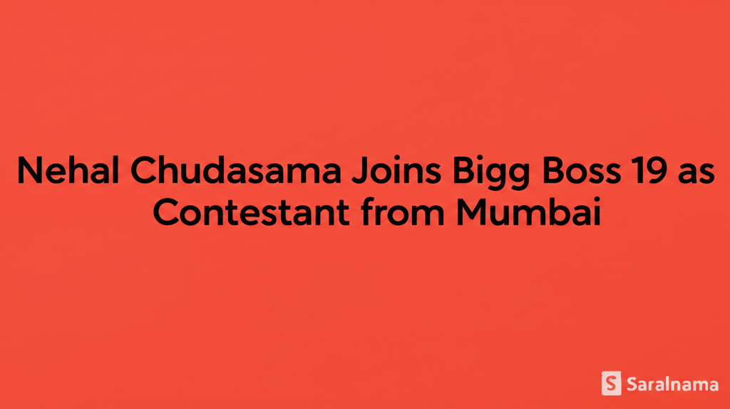 Nehal Chudasama Joins Bigg Boss 19 as Contestant from Mumbai