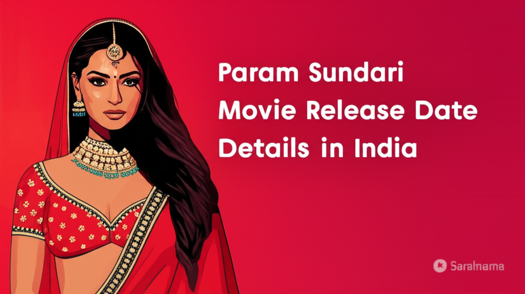 Param Sundari Movie Release Date and Censor Details in India