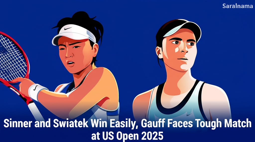 Sinner and Swiatek Win Easily, Gauff Faces Tough Match at US Open 2025