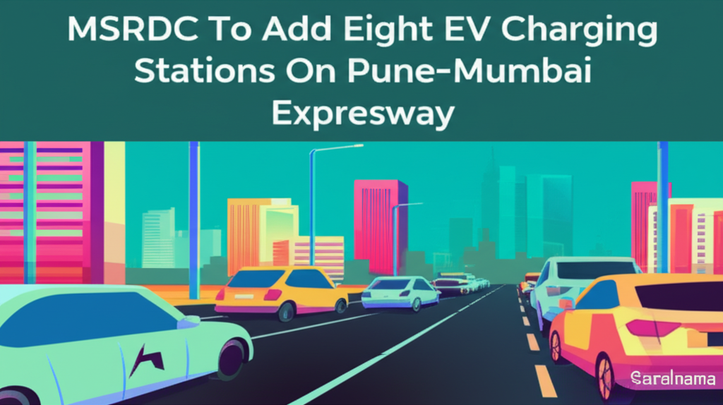 MSRDC To Add Eight EV Charging Stations On Pune-Mumbai Expressway