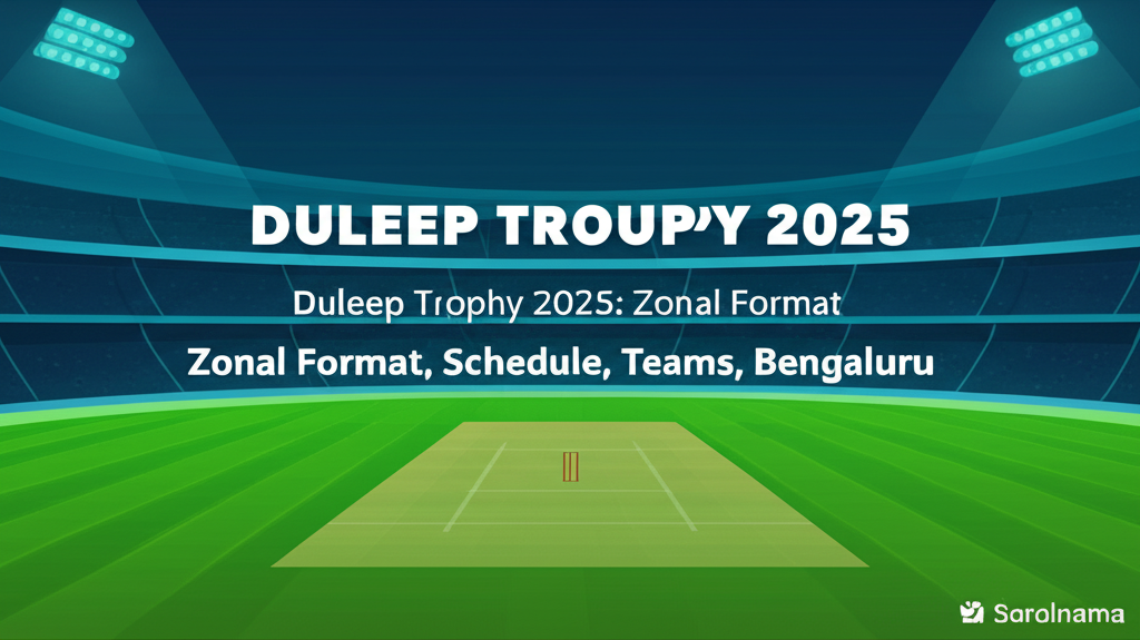 Duleep Trophy 2025: Zonal Format, Schedule, Teams, Bengaluru