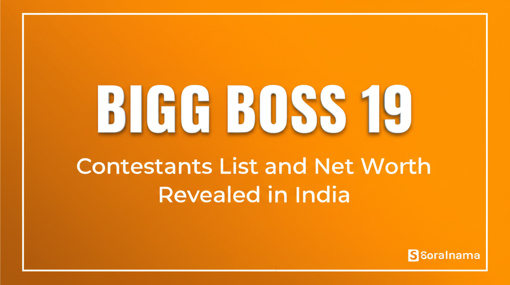 Bigg Boss 19 Contestants List and Net Worth Revealed in India