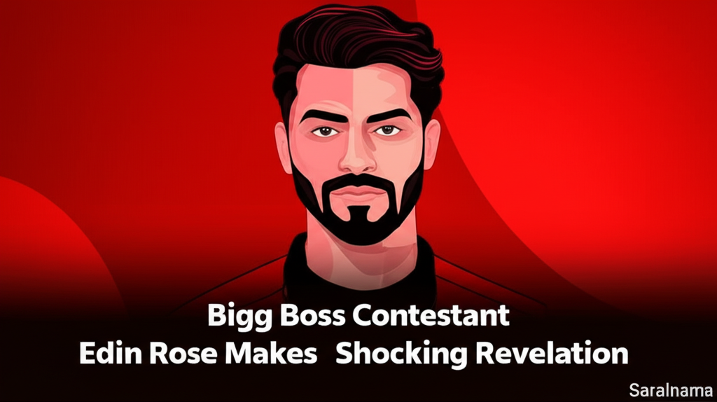 Bigg Boss Contestant Edin Rose Makes Shocking Revelation