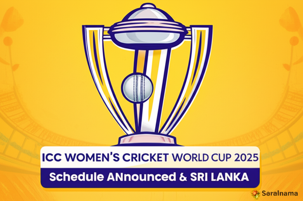 ICC Women's Cricket World Cup 2025 Schedule Announced in India and Sri Lanka