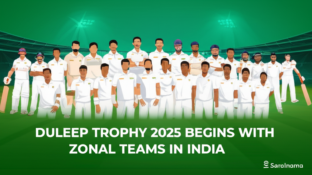Duleep Trophy 2025 Begins with Zonal Teams in India