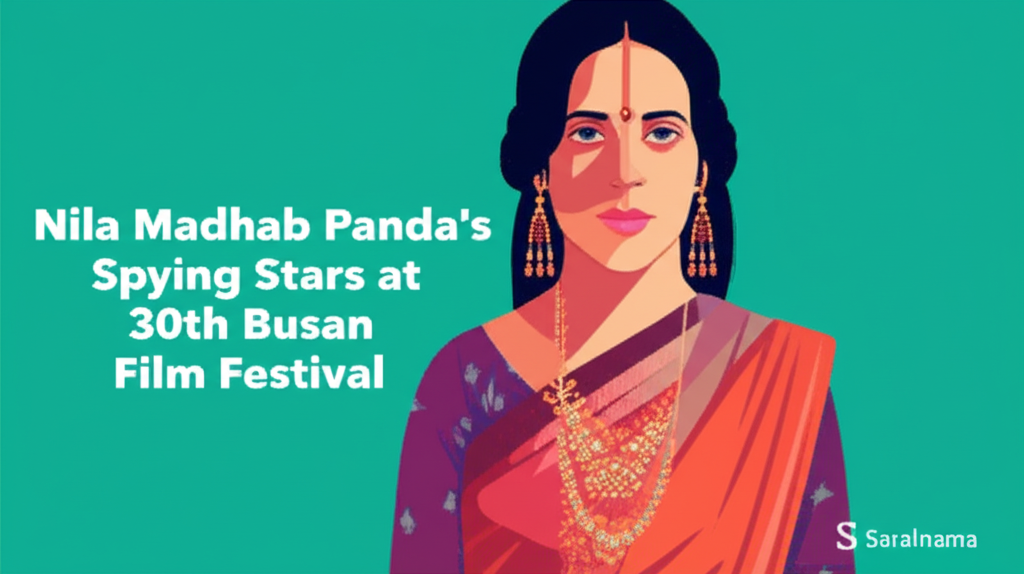 Nila Madhab Panda’s Spying Stars at 30th Busan Film Festival