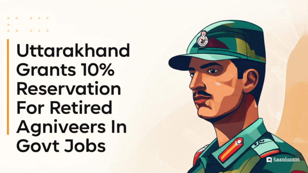 Uttarakhand Grants 10% Reservation For Retired Agniveers In Govt Jobs
