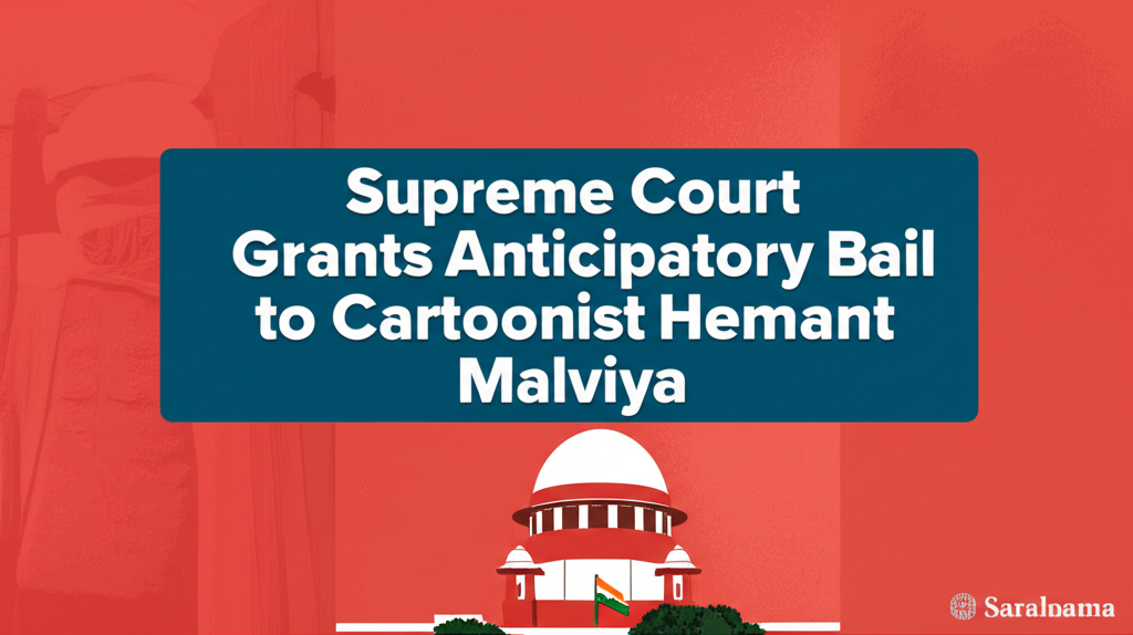 Supreme Court Grants Anticipatory Bail to Cartoonist Hemant Malviya