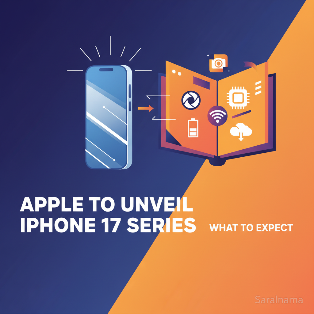 Apple to Unveil iPhone 17 Series: What to Expect