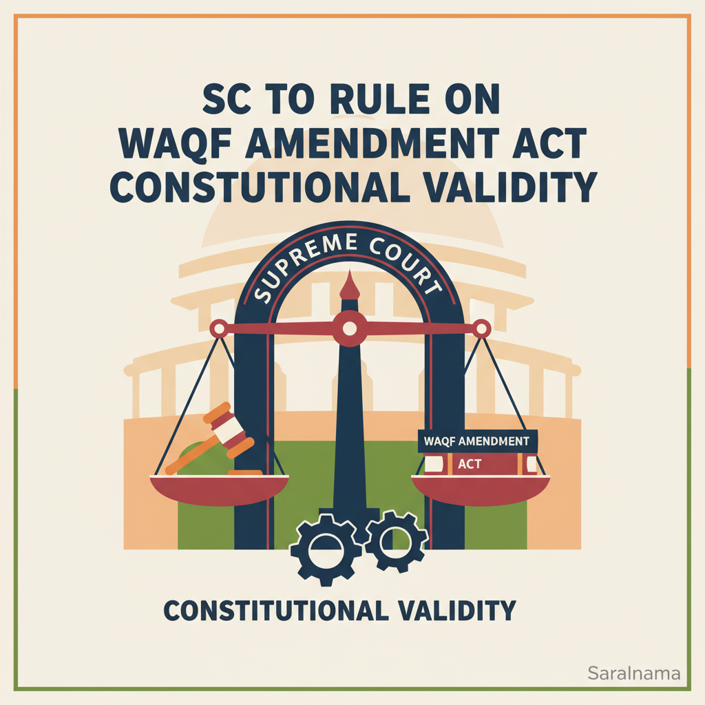 SC to Rule on Waqf Amendment Act's Constitutional Validity