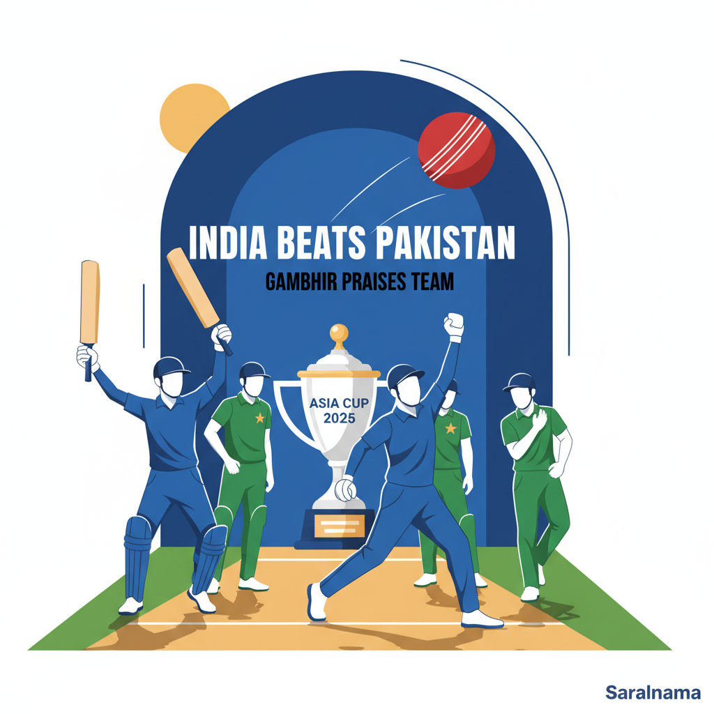 India Beats Pakistan in Asia Cup 2025, Gambhir Praises Team