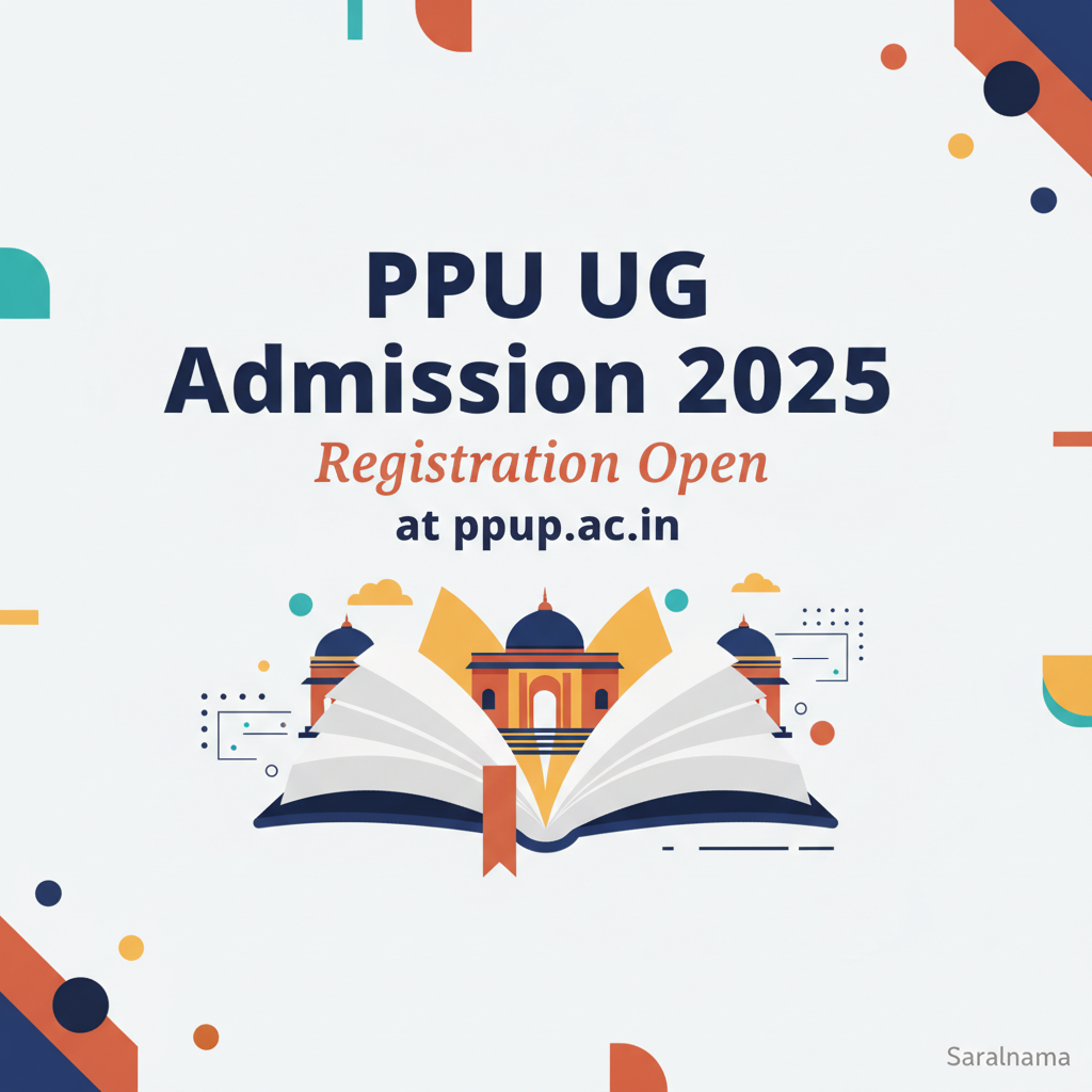 PPU UG Admission 2025: Registration Open at ppup.ac.in