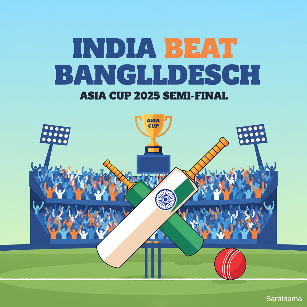 India Beat Bangladesh in Asia Cup 2025 Semi-Final