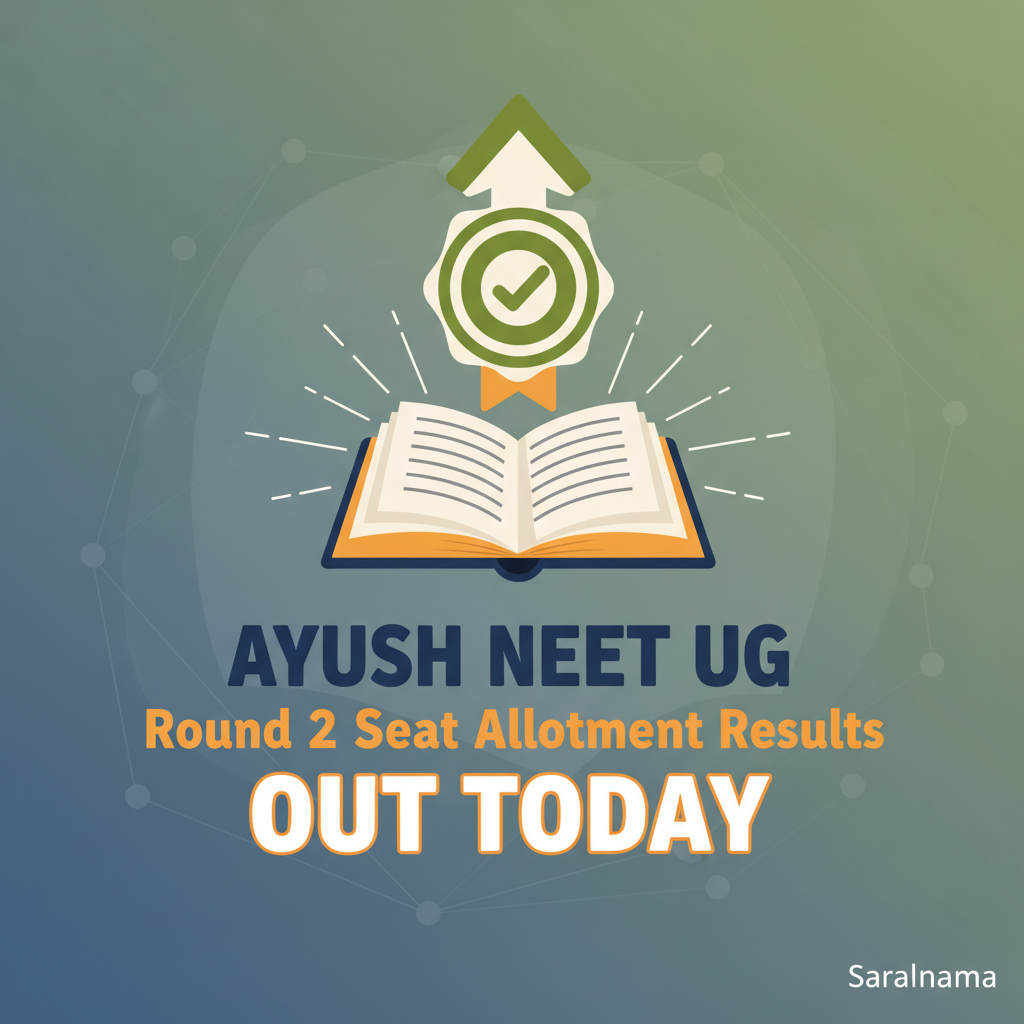 AYUSH NEET UG Round 2 Seat Allotment Results Out Today