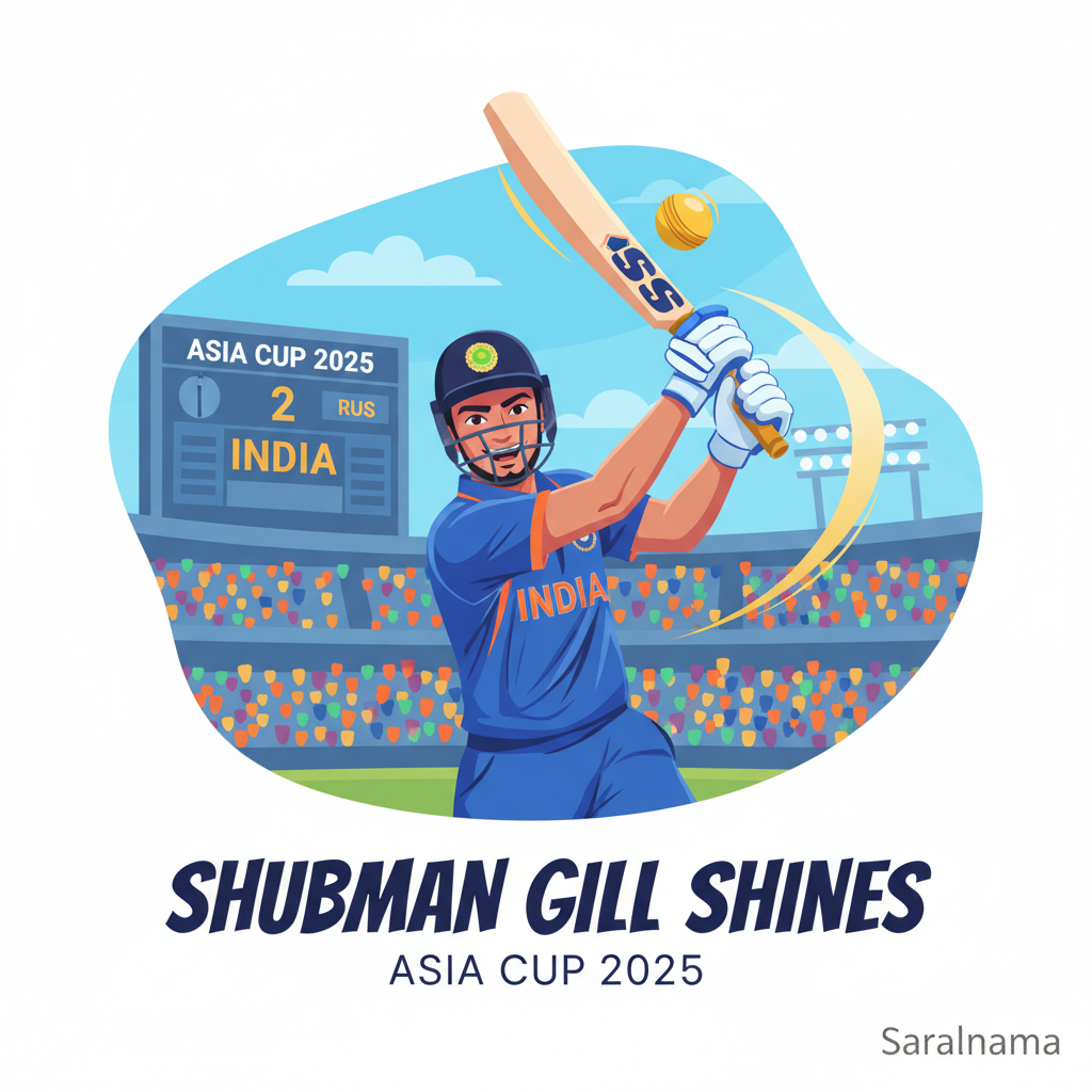 Shubman Gill Shines in Asia Cup 2025