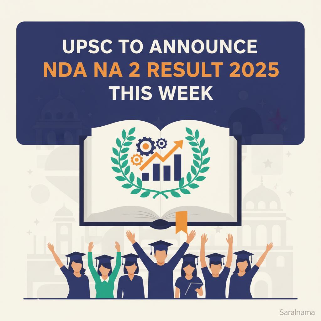UPSC to Announce NDA NA 2 Result 2025 This Week