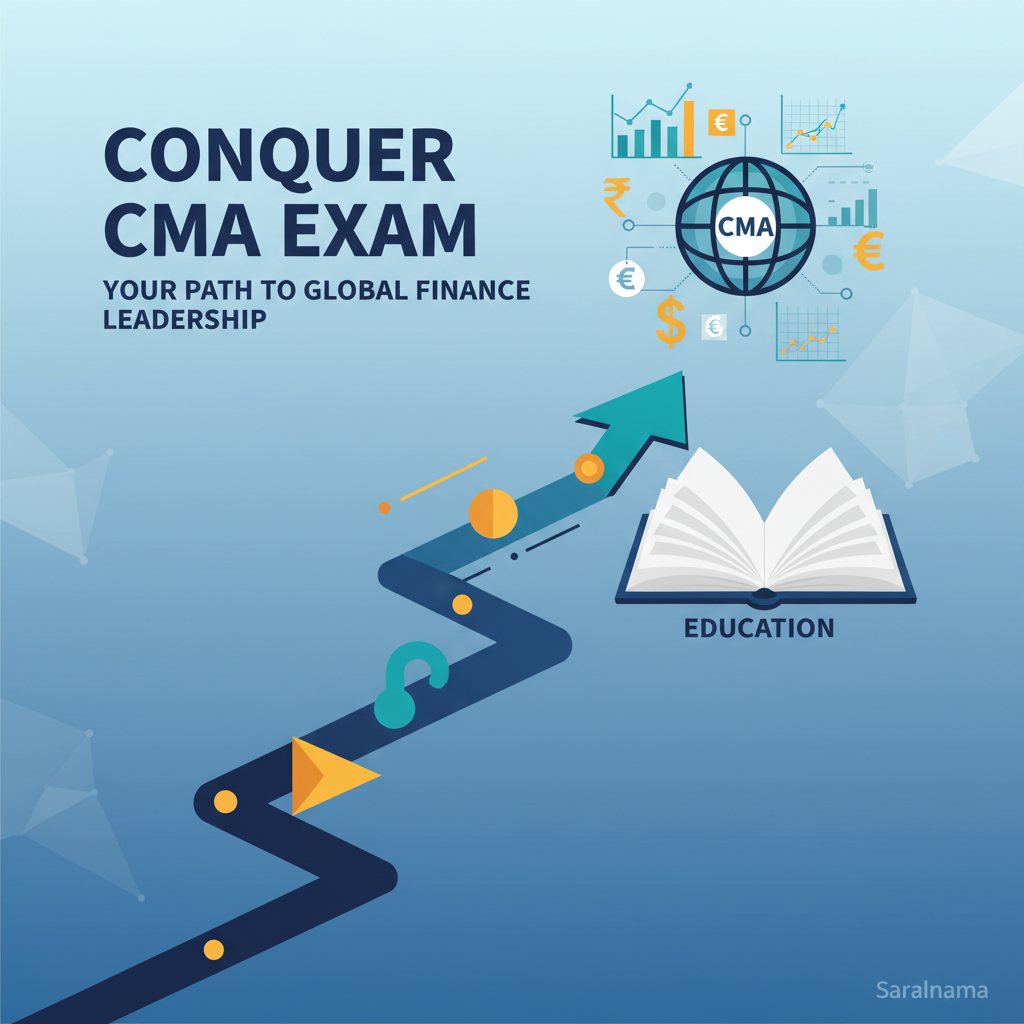 Conquer CMA Exam: Your Path to Global Finance Leadership