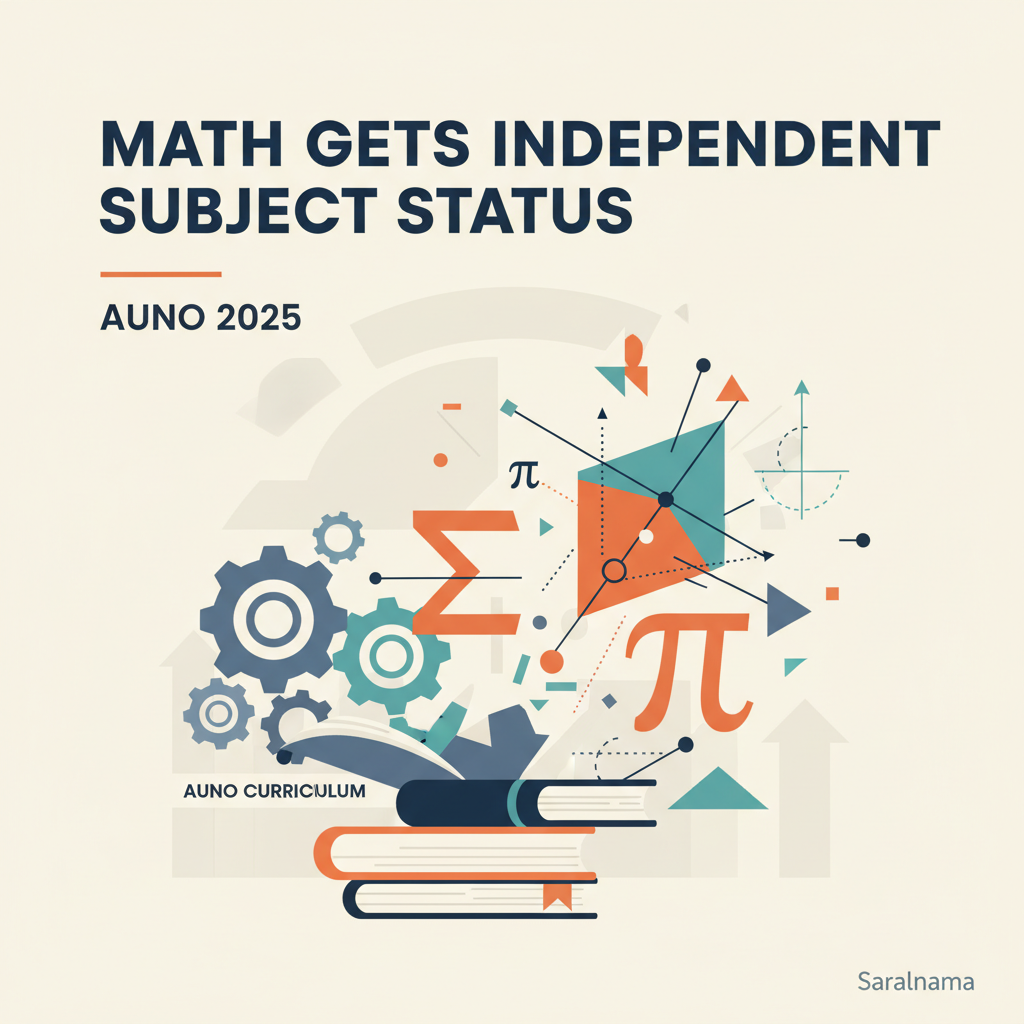 Math Gets Independent Subject Status in AUNO 2025