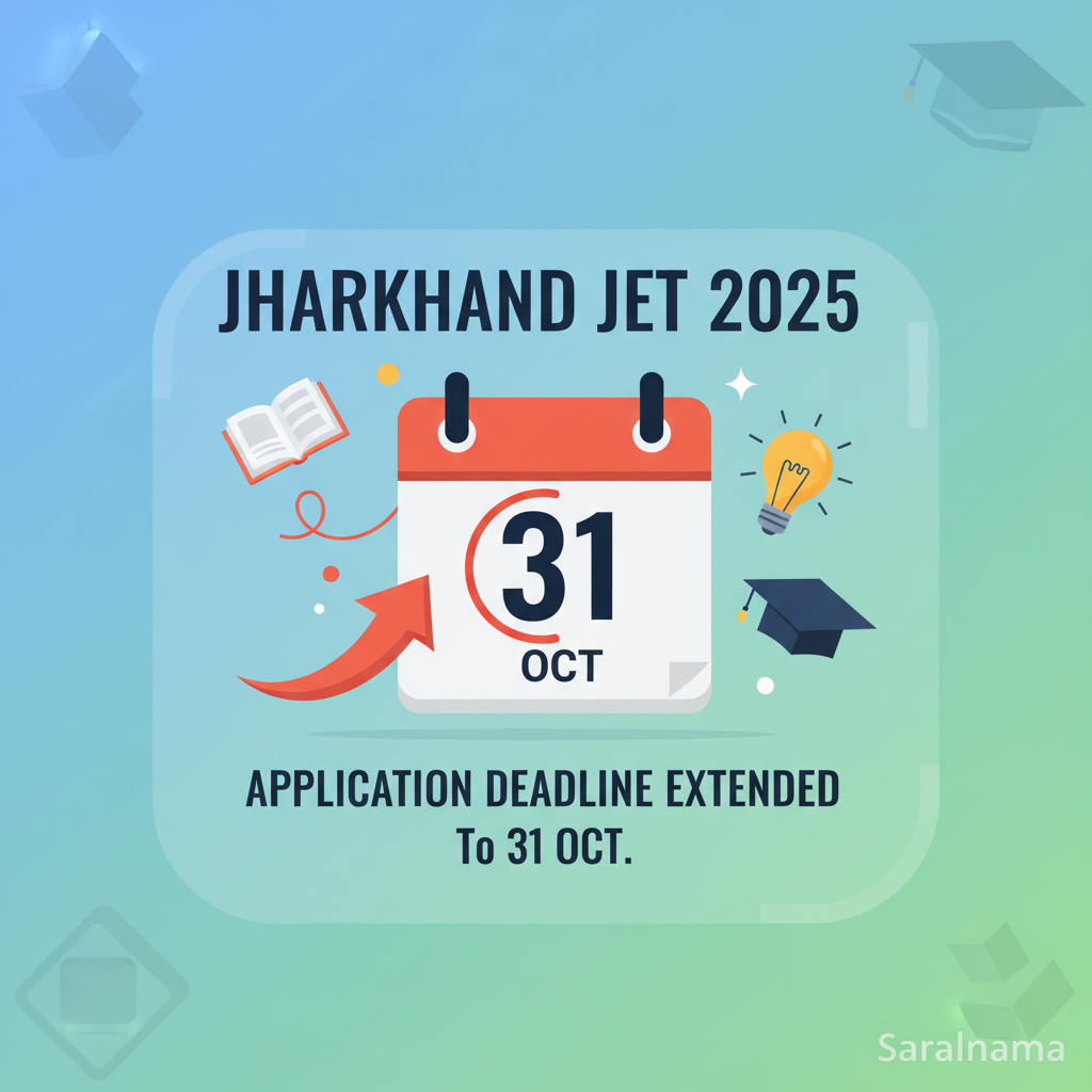 Jharkhand JET 2025 Application Deadline Extended to 31 Oct
