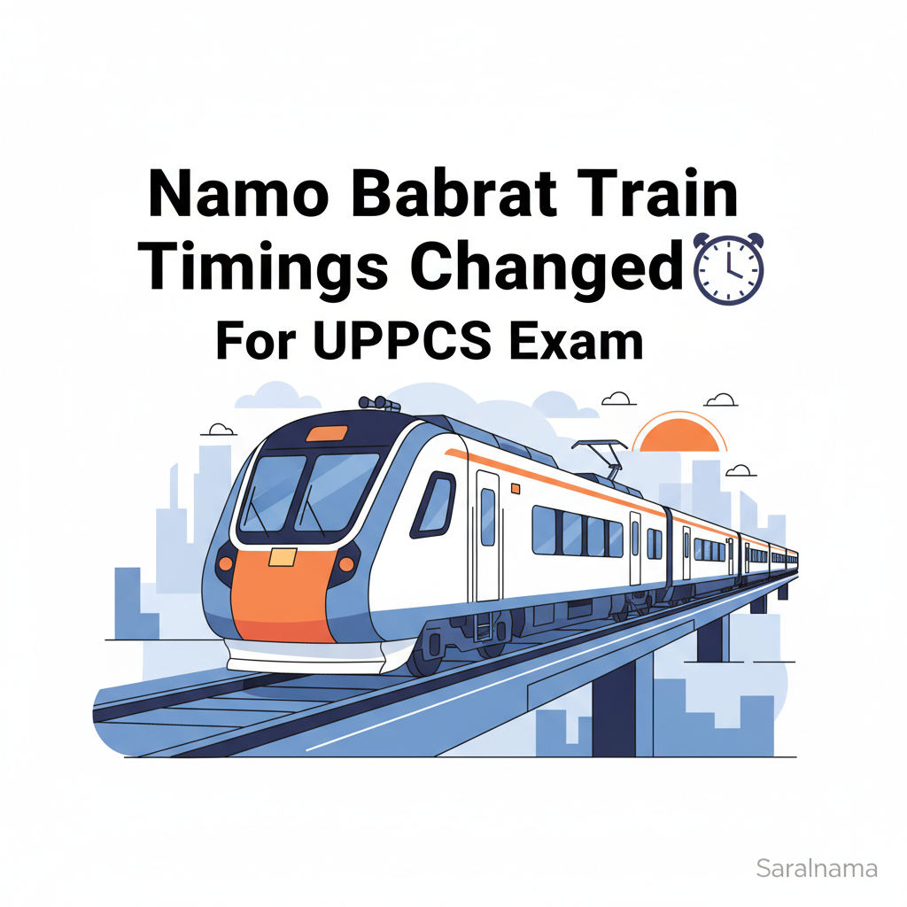 Namo Bharat Train Timings Changed for UPPCS Exam