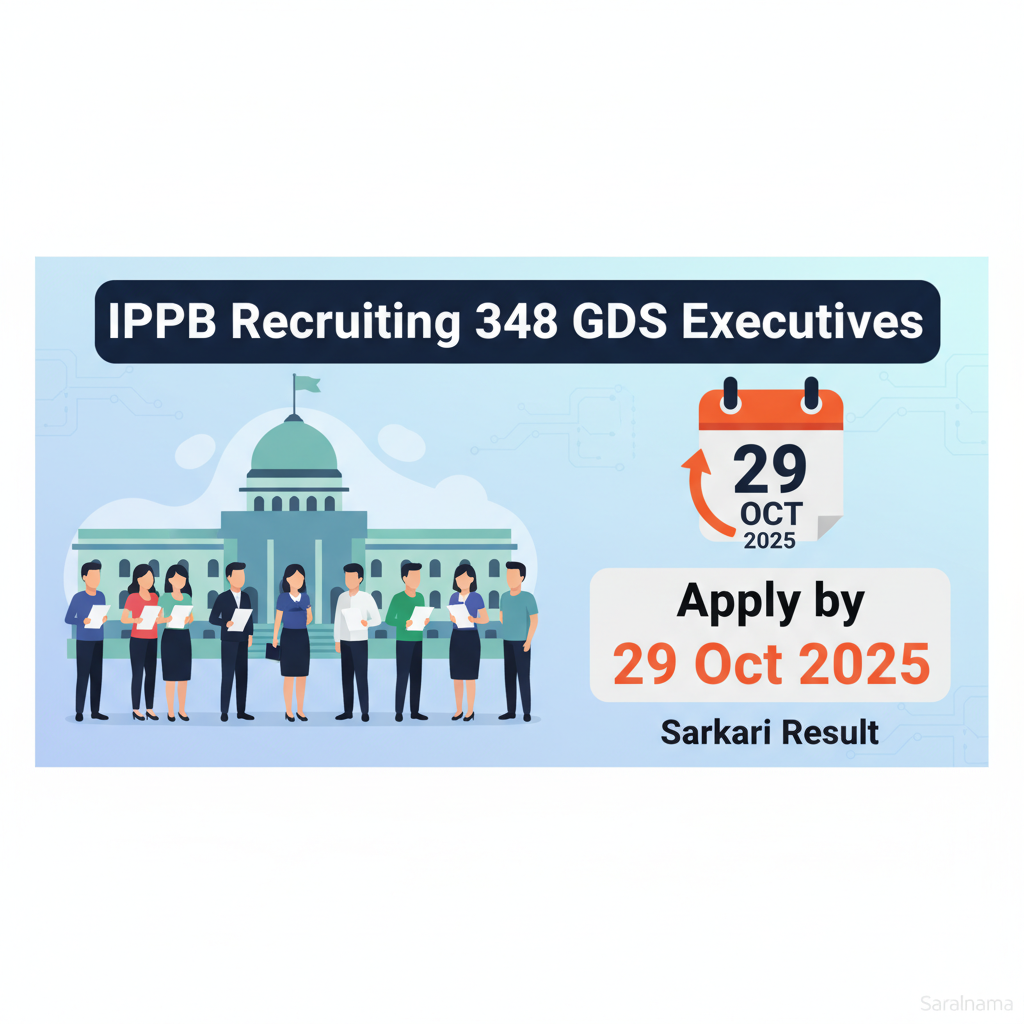 IPPB Recruiting 348 GDS Executives: Apply by 29 Oct 2025