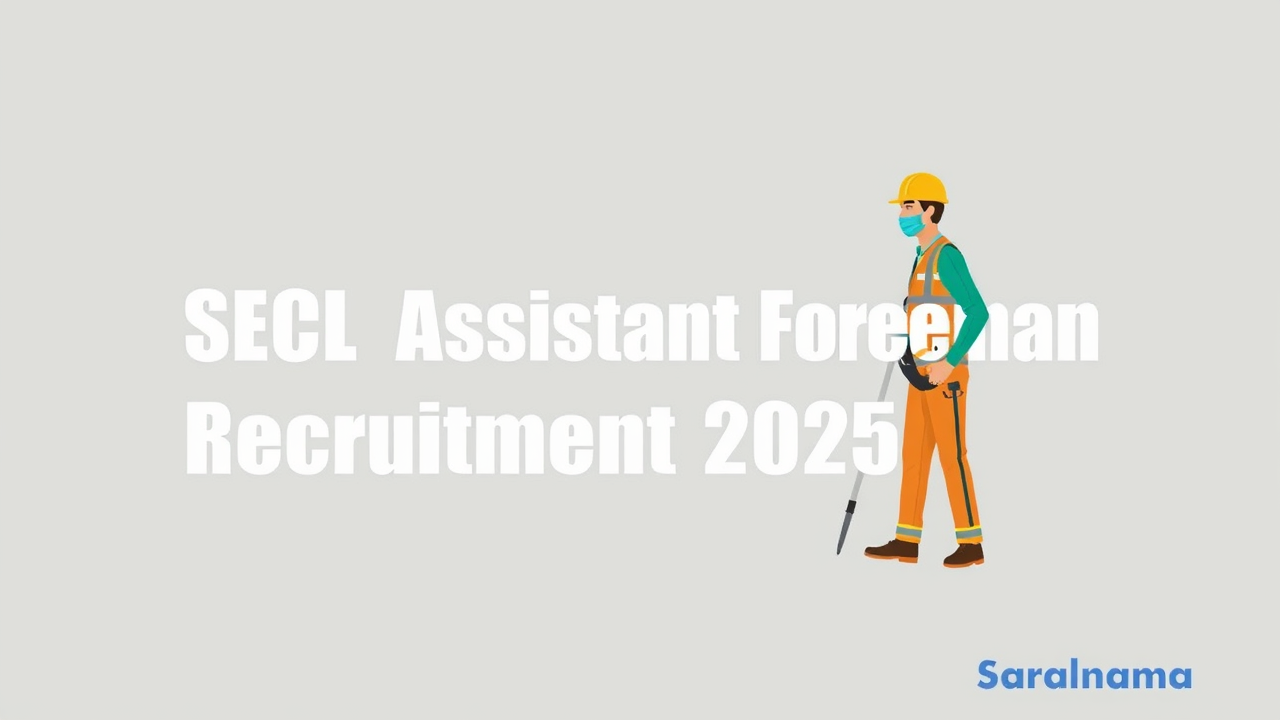 SECL Assistant Foreman Recruitment 2025 [543 Post] Apply Online
