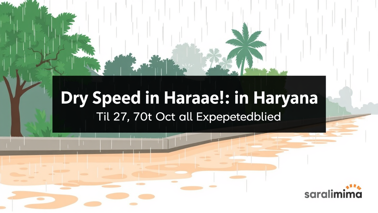 Weather Update: Dry Spell in Haryana Till 27 Oct, Rain Expected