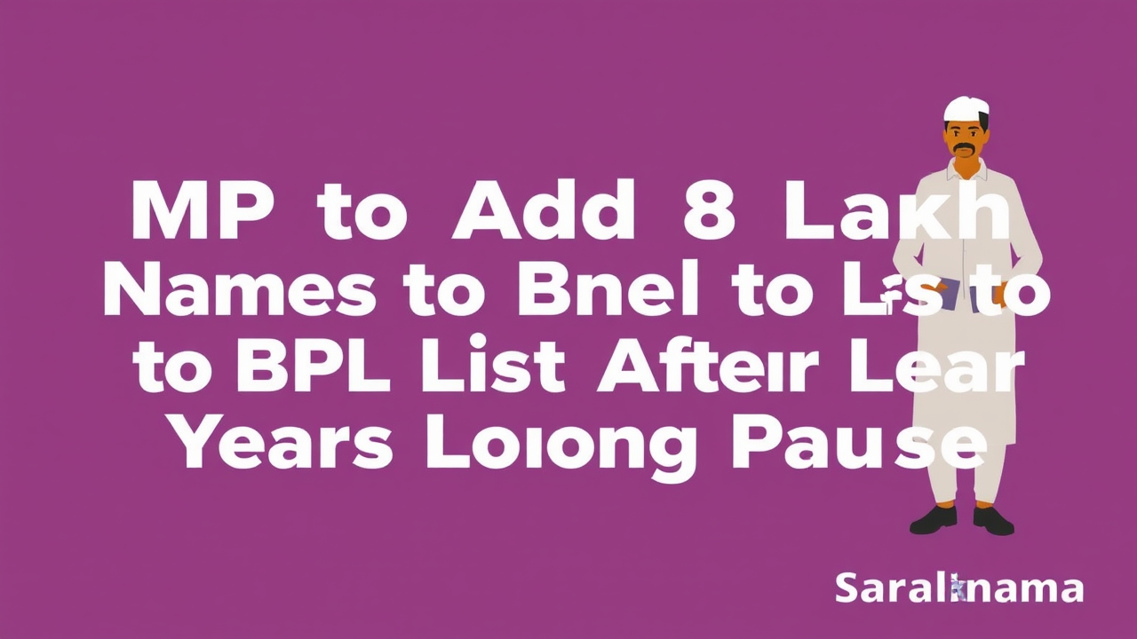 MP to Add 8 Lakh Names to BPL List After Year-Long Pause