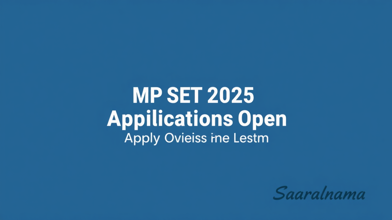 MP SET 2025 Applications Open: Apply Online for MPPSC Exam