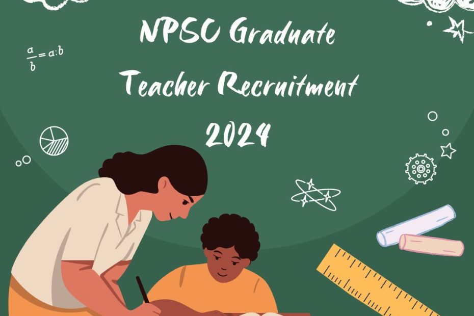 NPSC Graduate Teacher Recruitment 2024