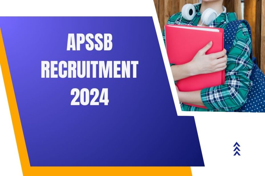 APSSB Recruitment 2024