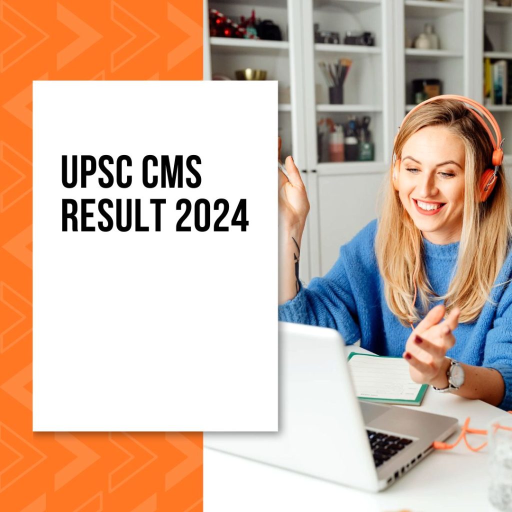 UPSC CMS Result 2024