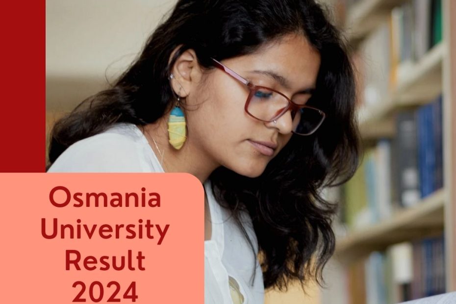Osmania University Result 2024